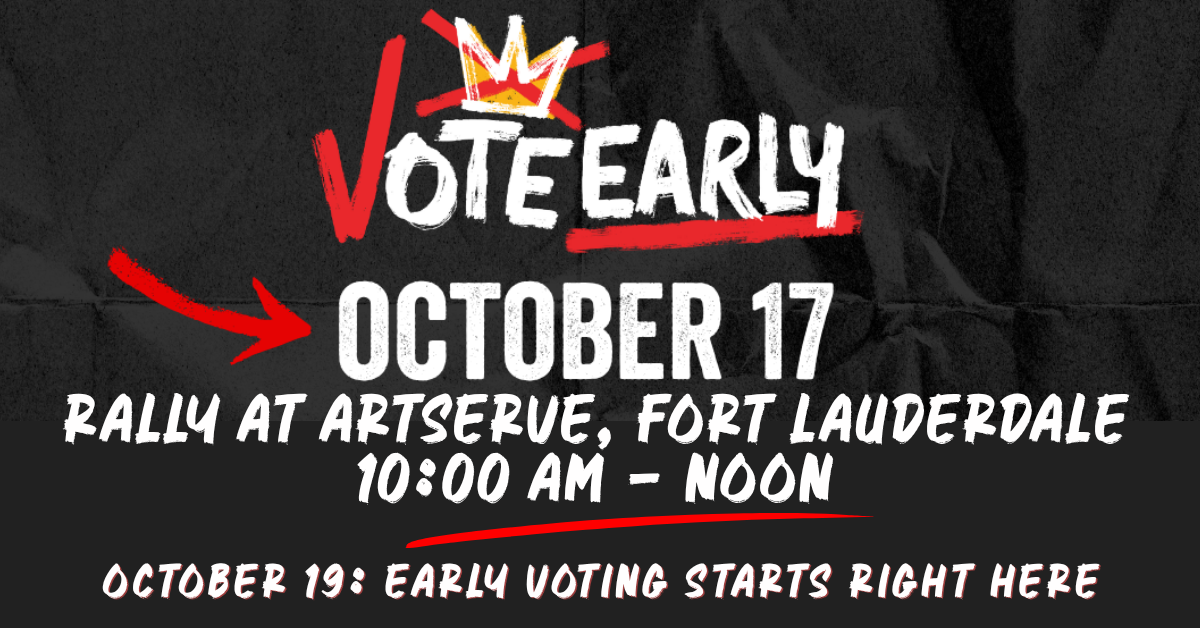Hope and Action NO KINGS VOTE EARLY Rally - Fort Lauderdale