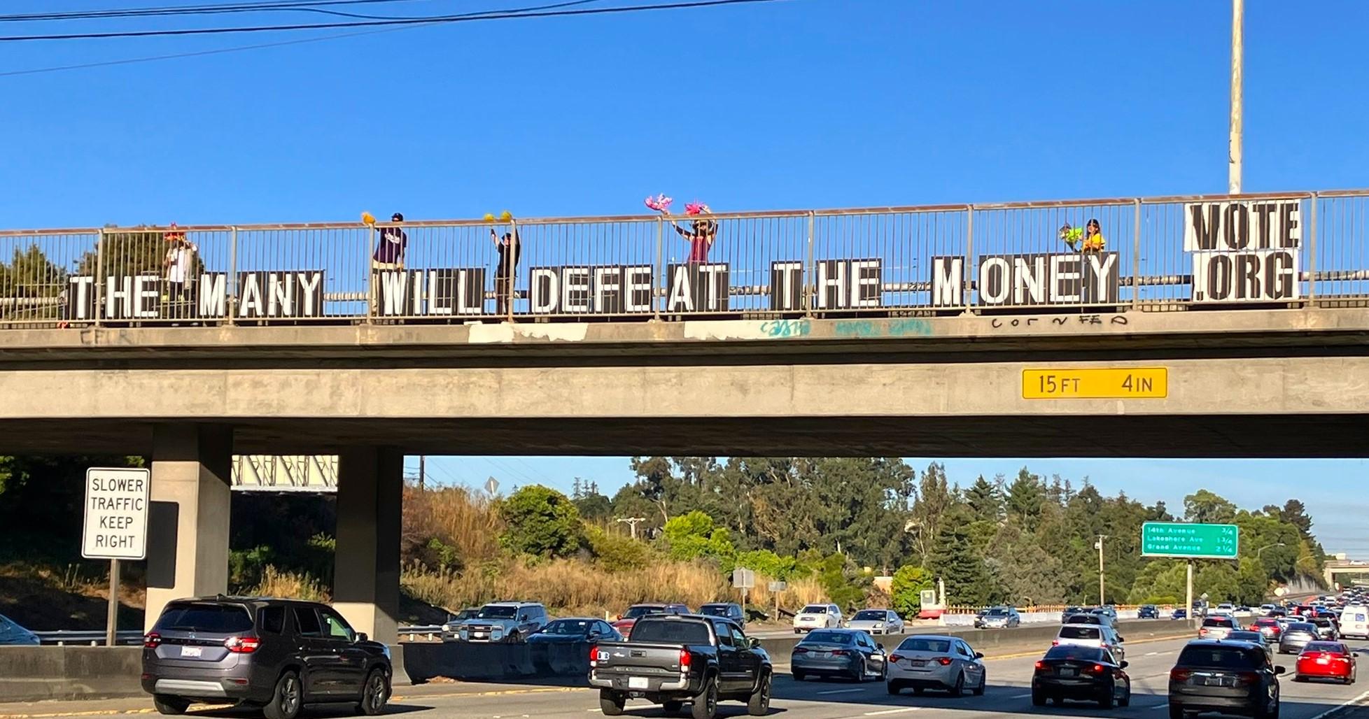 Overpass Visibility Brigade: No Kings Vote Early @Boston Ave./I- 580