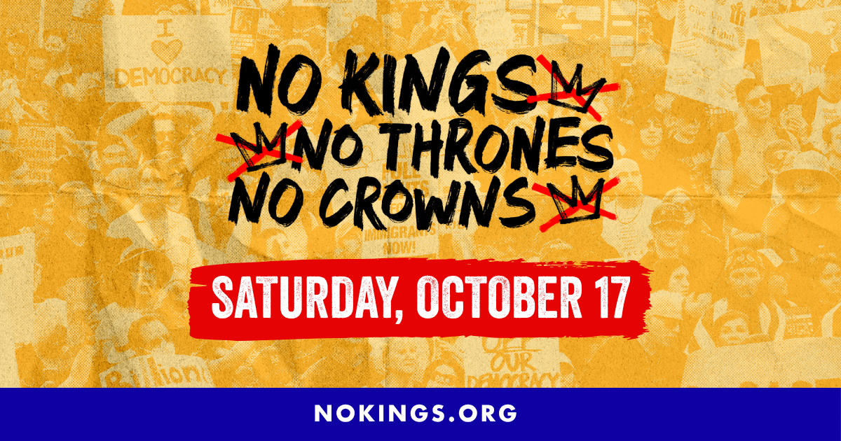 NO KINGS- Protect Your Vote: Vote Early!